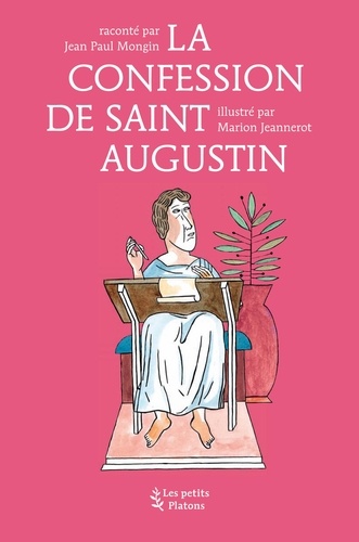 Jean-Paul Mongin - La Confession de saint Augustin.