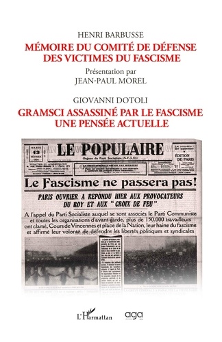 Mémoire du comité de défense des victimes du fascisme ;  Gramsci assassiné par le fascisme une pensée actuelle