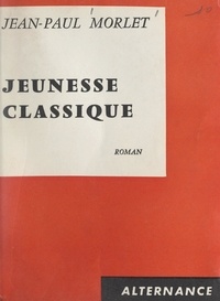 Jean-Paul Morlet - Jeunesse classique.