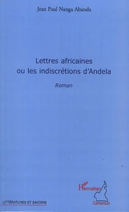 Lettres africaines ou les indiscrétions d'Andela