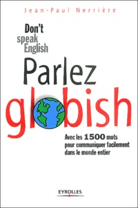 Jean-Paul Nerrière - Parlez Globish ! - Don't speak English ....