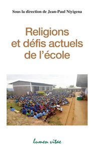 Religions et défis actuels de l'école