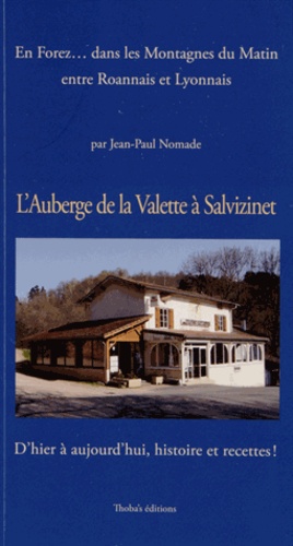 Jean-Paul Nomade - L'Auberge de la Valette à Salvizinet (Loire).