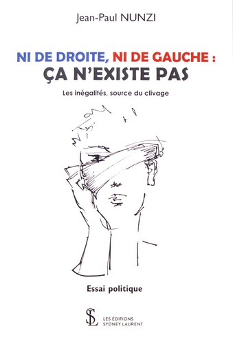 Ni de droite, ni de gauche : ça n'existe pas. Les inégalités, source du clivage