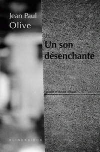 Un son désenchanté