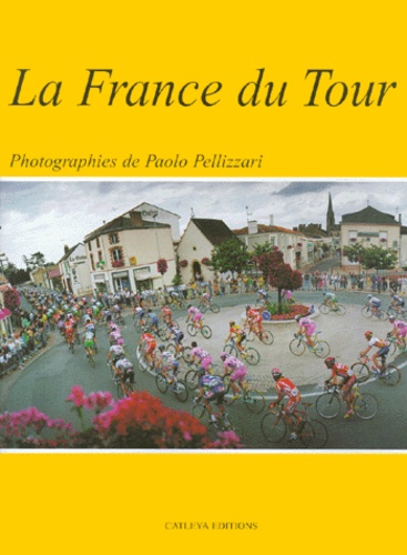 Jean-Paul Ollivier - La France Du Tour.
