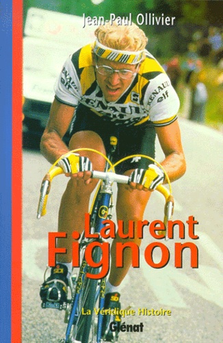 Jean-Paul Ollivier - Laurent Fignon.