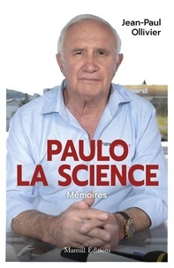 Jean-Paul Ollivier - Paulo la science - Mémoires.