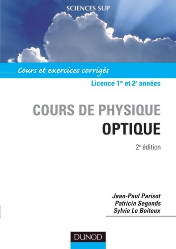 Jean-Paul Parisot et Patricia Segonds - Optique - 2ème édition.