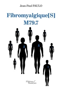 Téléchargements gratuits d'ebooks Fibromyalgique(S) M79.7 en francais par Jean-Paul Paulo FB2