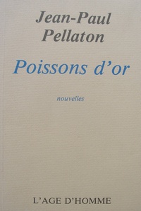 Jean-Paul Pellaton - Poissons d'or.