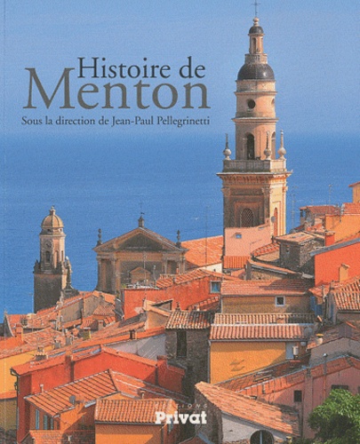 Jean-Paul Pellegrinetti - Histoire de Menton.