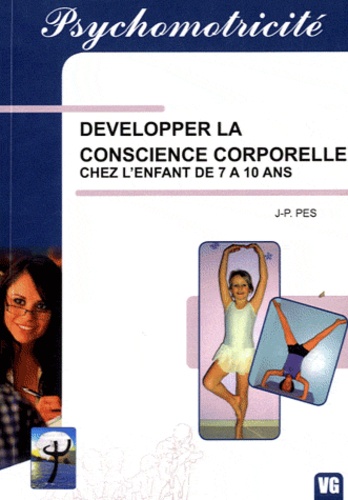 Développer la conscience corporelle - Chez... de Jean-Paul Pes - Livre -  Decitre