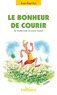 Jean-Paul Pes - Le bonheur de courir - Se réaliser par la course à pied.