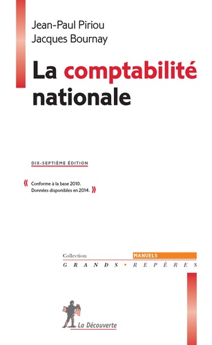 Jean-Paul Piriou et Jacques Bournay - La comptabilité nationale.