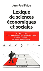 Jean-Paul Piriou - Lexique de sciences économiques et sociales.