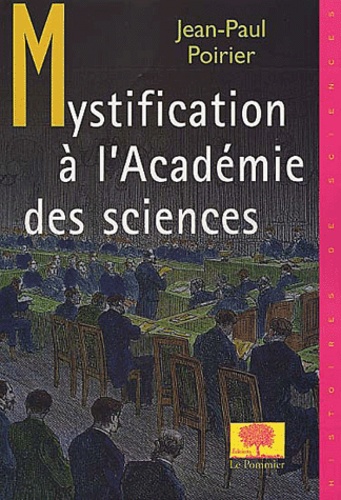 Mystification A L'Academie Des Sciences