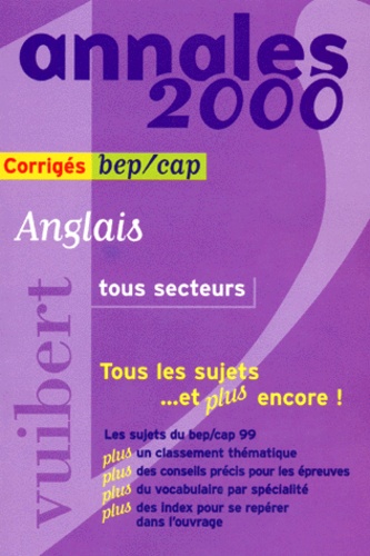 Jean-Paul Pouderon et  Collectif - Anglais Bep/Cap Tous Secteurs. Corriges, Edition 2000.