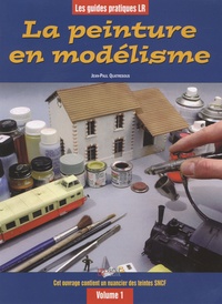 Jean-Paul Quatresous - La peinture en modélisme - Tome 1.