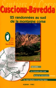 Cuscionu-Bavedda. 25 Randonnees Au Sud De La Montagne Corse