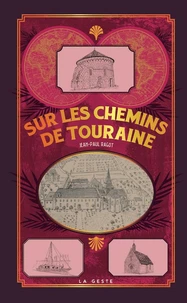 Sur les chemins de touraine