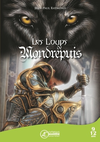 Jean-Paul Raymond - Les loups de Mondrepuis.