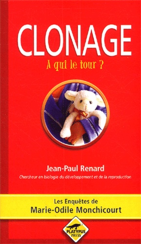 Jean-Paul Renard - Clonage, A Qui Le Tour ?.