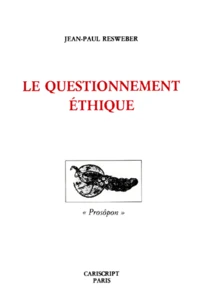 Le Questionnement éthique