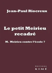 Le petit Meirieu recadré