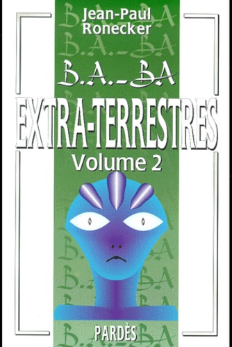 Jean-Paul Ronecker - Extra-terrestres - Volume 2.