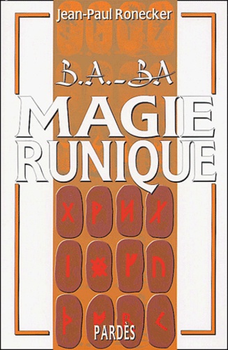 Jean-Paul Ronecker - Magie runique.