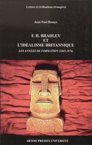F.H. Bradley et l'idéalisme britannique. Les années de formation (1865-1876)