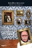 Jean-Paul Rouland - Petites histoires de l'Histoire de France.