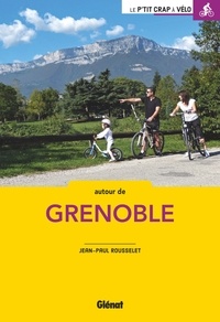 Jean-Paul Rousselet - Balades à vélo autour de Grenoble.
