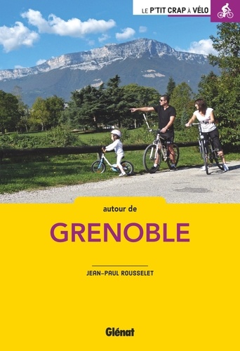 Balades à vélo autour de Grenoble 2e édition