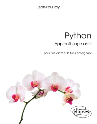 Python. Apprentissage actif pour l'étudiant et le futur enseignant
