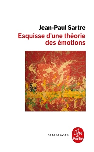 Esquisse d'une théorie des émotions de Jean-Paul Sartre - Poche - Livre -  Decitre