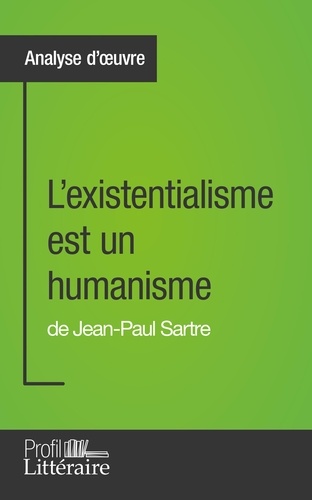 L'existentialisme est un humanisme. Profil littéraire