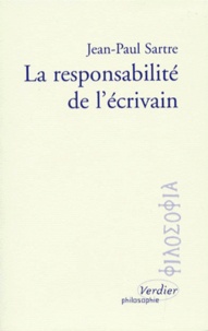 Jean-Paul Sartre - La responsabilité de l'écrivain.