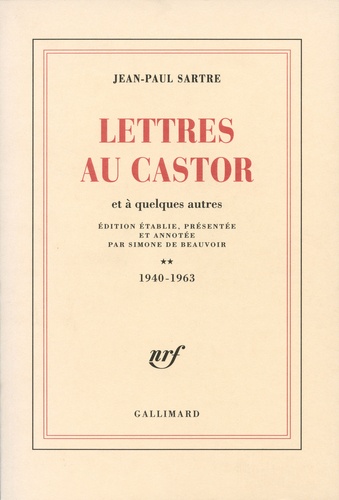 Lettres au Castor et à quelques autres. Tome 2, 1940-1963
