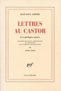 Jean-Paul Sartre - Lettres au Castor et à quelques autres - Tome 2, 1940-1963.