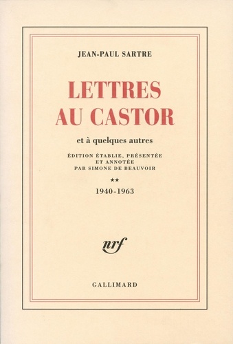 Lettres au Castor et à quelques autres. Tome 2, 1940-1963