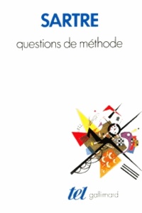 Jean-Paul Sartre - Questions de méthode.