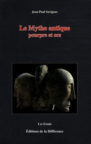 Jean-Paul Savignac - Le Mythe antique - Pourpre et ors.