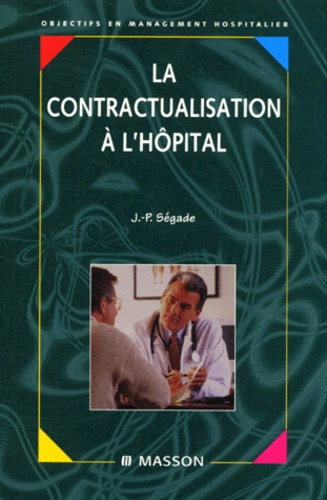La Contractualisation A L'Hopital