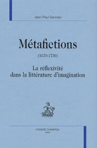 Métafictions (1670-1730)