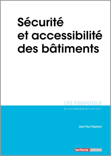 Jean-Paul Stéphant - Sécurité et accessibilité des bâtiments.
