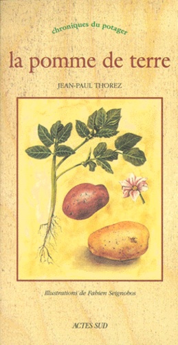 Jean-Paul Thorez - La Pomme De Terre.