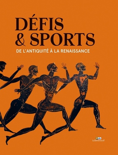 Défis et sports. De l'Antiquité à la Renaissance