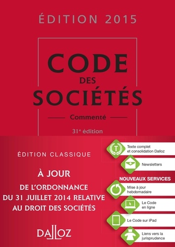 Jean-Paul Valuet et Alain Lienhard - Code des sociétés 2015 - Commenté.